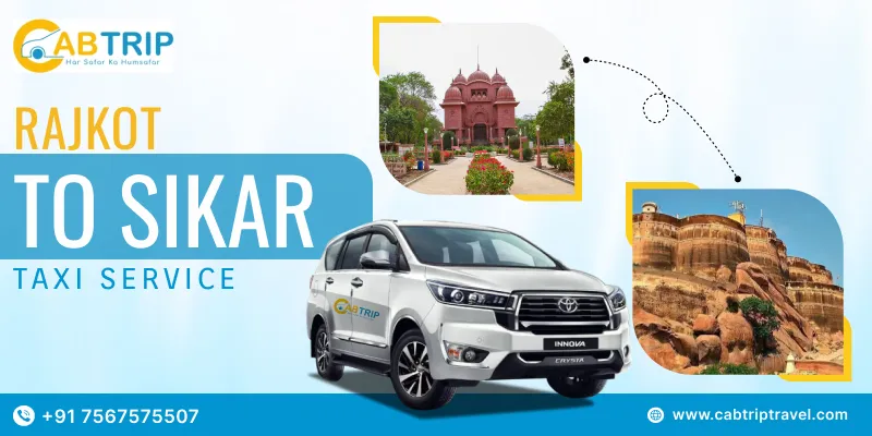 Rajkot to Sikar Cab Service