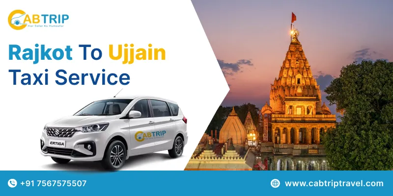 Rajkot to Ujjain Taxi Service