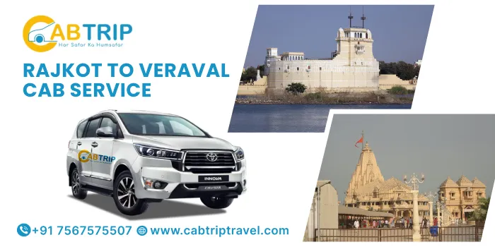Rajkot to Veraval Cab Service