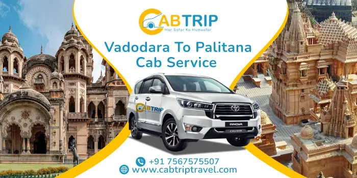 Vadodara to Palitana taxi service